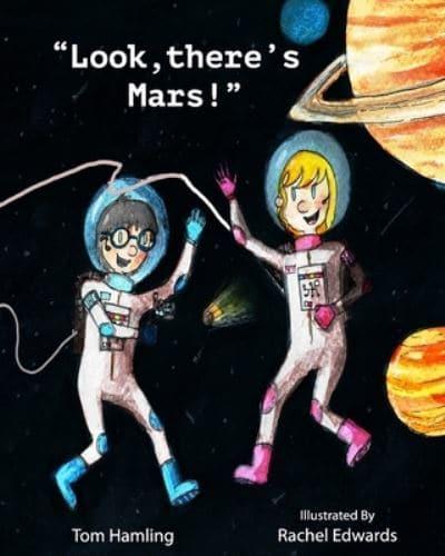 "Look, there's Mars!"