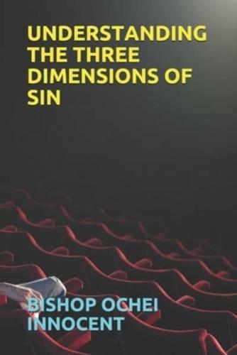 Understanding the Three Dimensions of Sin