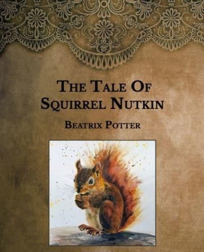 The Tale Of Squirrel Nutkin