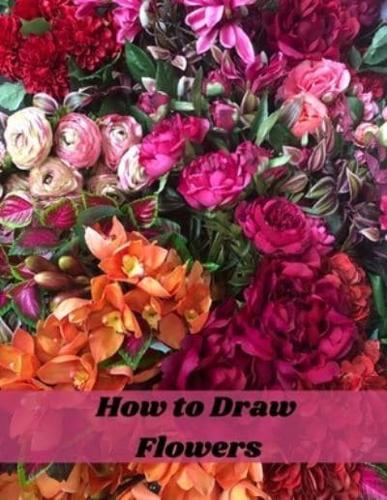 How to Draw Flowers