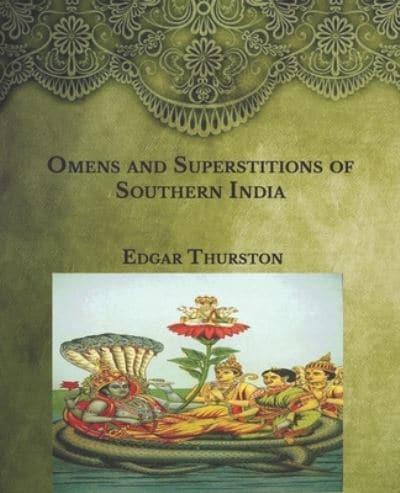 Omens and Superstitions of Southern India