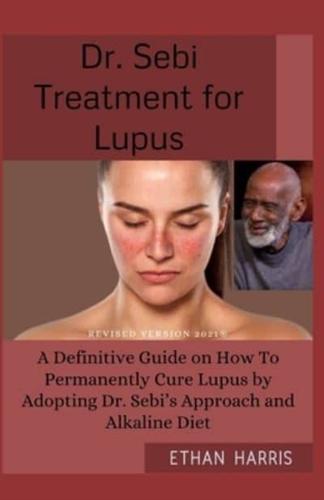 Dr Sebi Treatment for Lupus