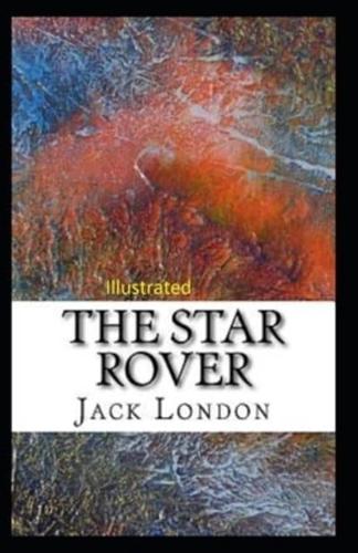 The Star Rover IllustratedThe Star Rover Illustrated