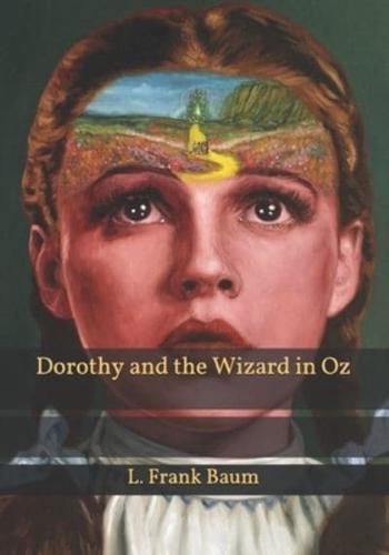 Dorothy and the Wizard in Oz