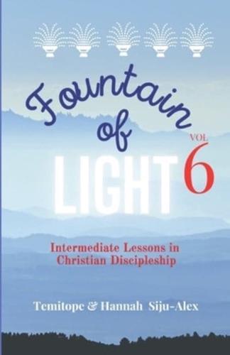 Fountain of Light - Volume 6