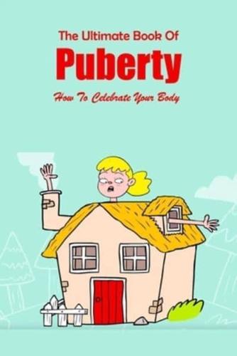 The Ultimate Book Of Puberty