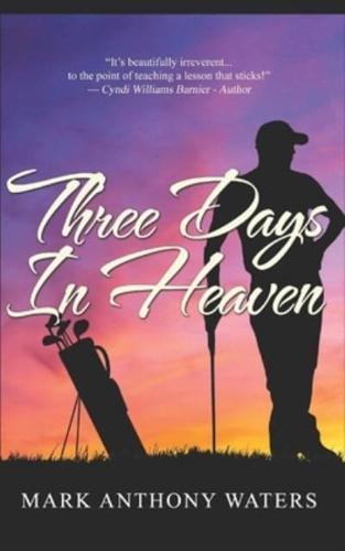 Three Days in Heaven