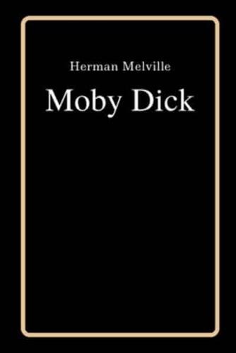 Moby Dick by Herman Melville