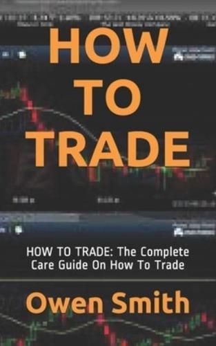 How to Trade