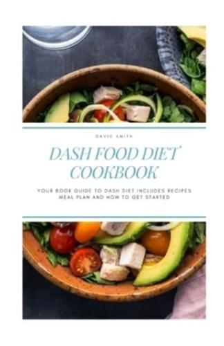 Dash Food Diet Cookbook