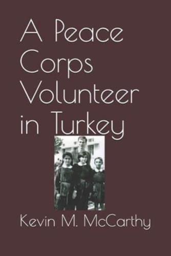 A Peace Corps Volunteer in Turkey