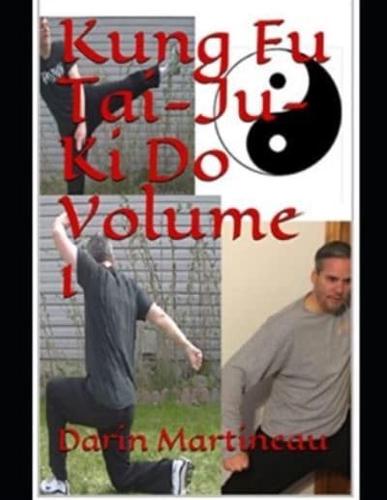 Kung Fu Tai-Ju-Ki Do Volume 1