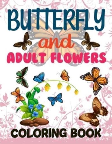 Butterflies And Flowers Adult Coloring Book