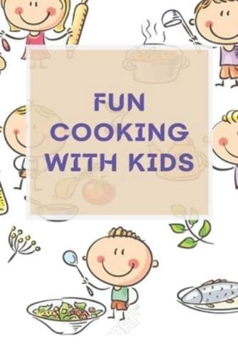 Fun Cooking With Kids