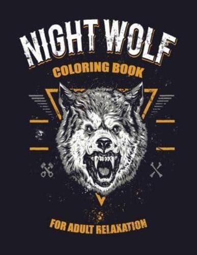 Night Wolf Coloring Book for Adult Relaxation