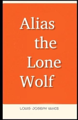Alias the Lone Wolf Illustrated