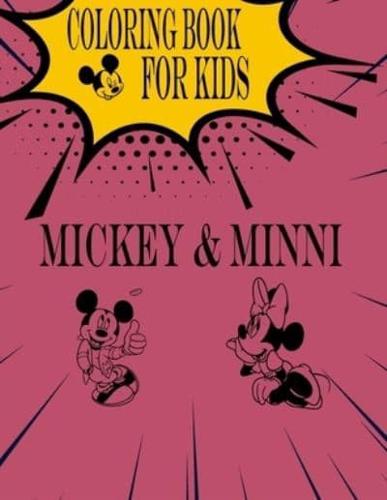 Coloring Book for Kids, Mickey & Minni