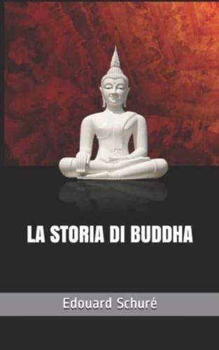 La Storia Di Buddha