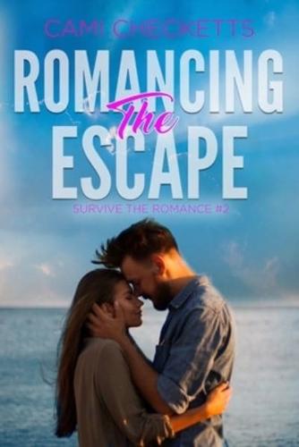 Romancing the Escape
