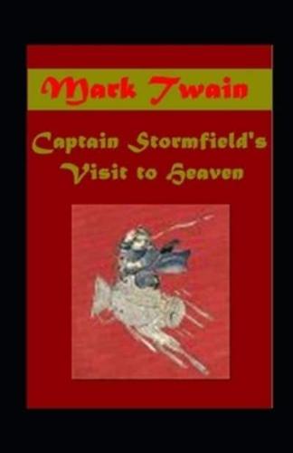 Captain Stormfield's Visit to Heaven Annotated