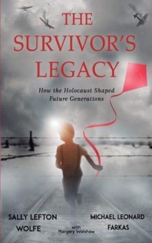 The Survivor's Legacy
