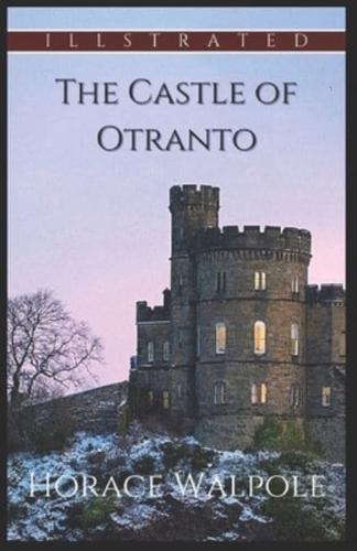 The Castle of Otranto Illustrated