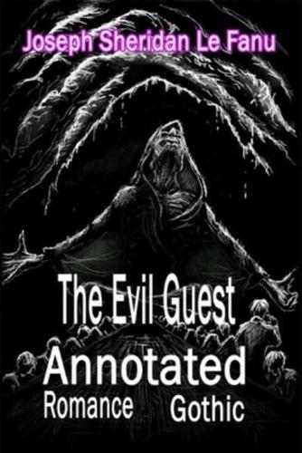 The Evil Guest (Annotated)