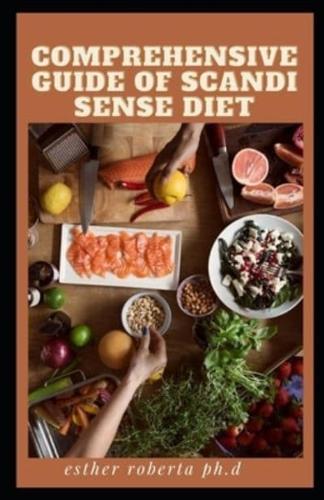 Comprehensive Guide of Scandi Sense Diet