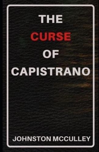 The Curse of Capistrano (Illustrated)