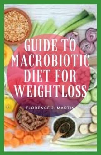 Guide to Macrobiotic Diet for Weightloss