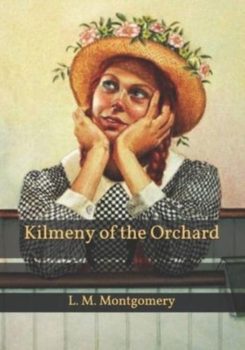 Kilmeny of the Orchard