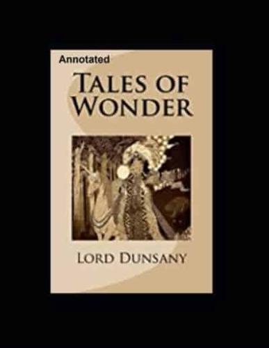 Tales of Wonder (Annotated)