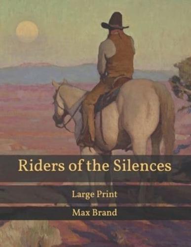 Riders of the Silences