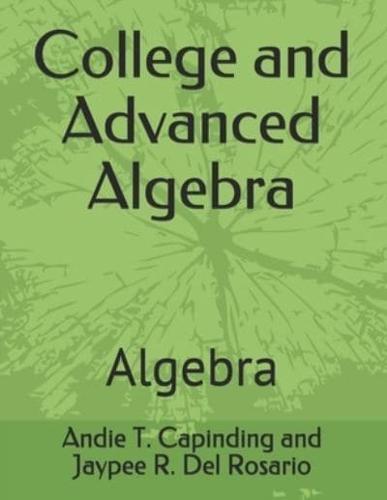College and Advanced Algebra