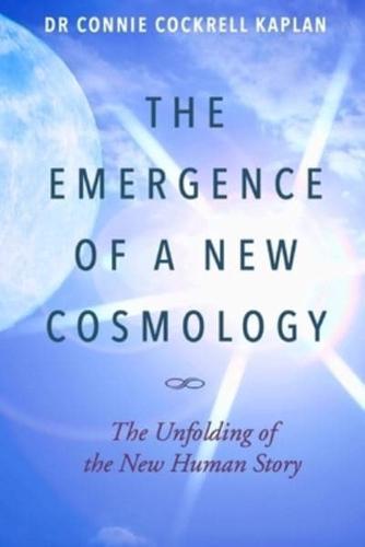 The Emergence of a New Cosmology