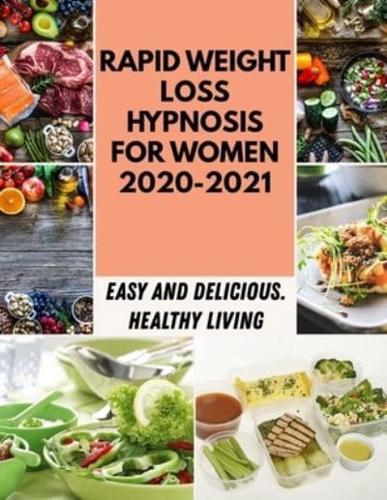 Rapid Weight Loss Hypnosis For Women 2020-2021