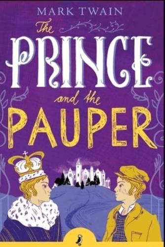 The Prince and the Pauper Annotated Edition by Mark Twain