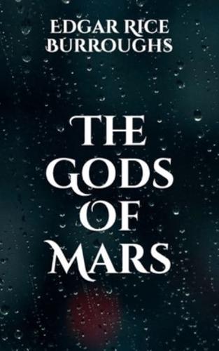 The Gods Of Mars