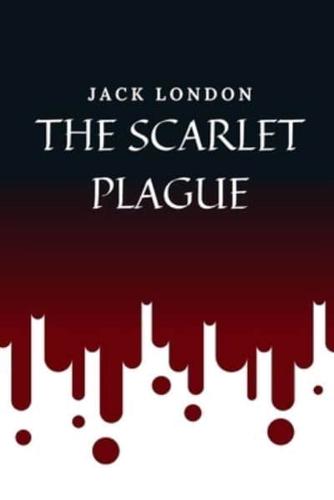 The Scarlet Plague