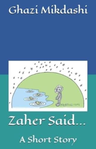 Zaher Said...: A Short Story