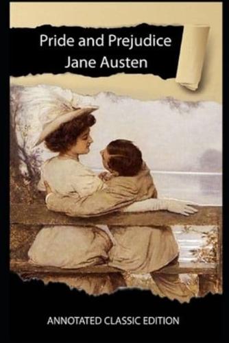 Pride and Prejudice Novel By Jane Austen Annotated Classic Edition
