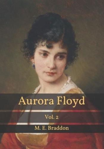 Aurora Floyd: Vol. 2