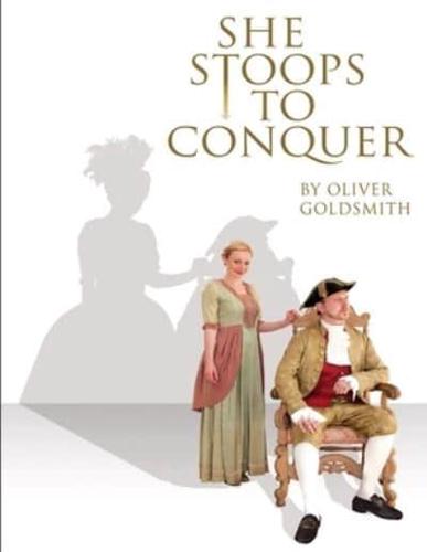 She Stoops To Conquer