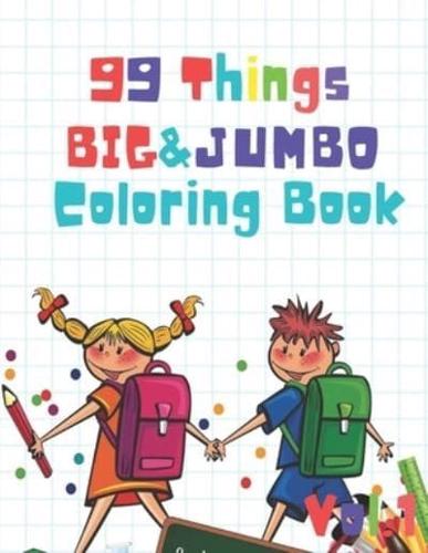 99 Things BIG & JUMBO Coloring Book