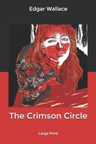 The Crimson Circle: Large Print