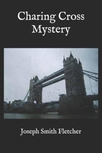 Charing Cross Mystery(Annotated)