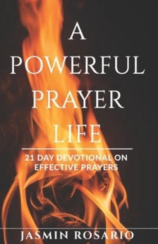 A Powerful Prayer Life