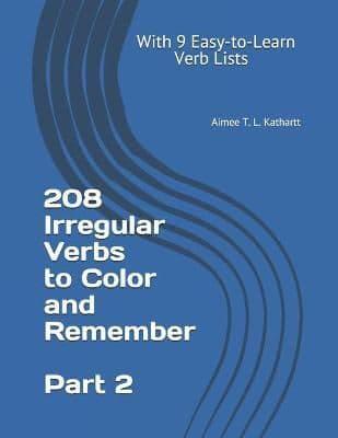208 Irregular Verbs to Color and Remember