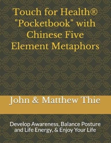 Touch for Health Pocketbook With Chinese 5 Element Metaphors