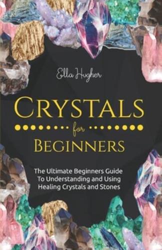 Crystals for Beginners